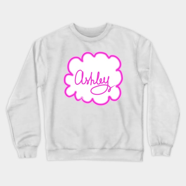 Ashley. Female name. Crewneck Sweatshirt by grafinya